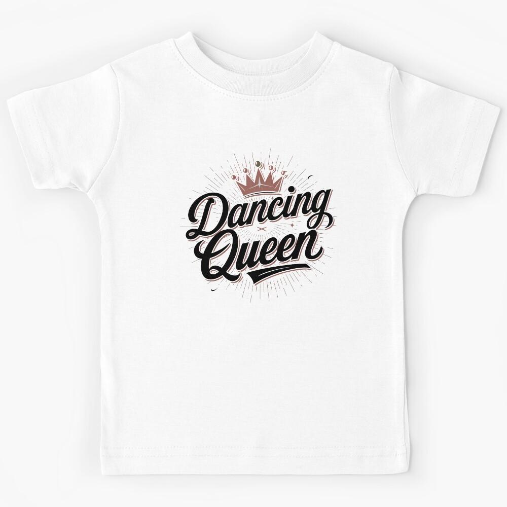 Dancing Queen Lyrics, Dancing Queen, Lyrics Kids T-Shirt 110