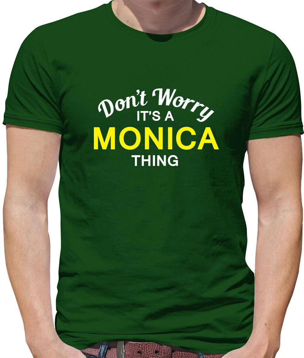 

Don T Worry It s Un Monica Cosa T-Shirt - Cognome Custom Nome Famiglia 3XL
