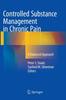 The Controlled Substance Management In Chronic Pain : A Balanced Approach Book