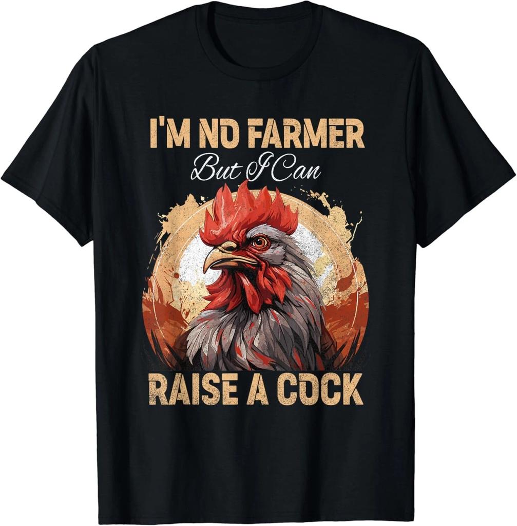 Retro I_m No Farmer But I Can Raise A Cock Chicken Gift Unisex T-Shirt