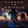 Terror In Britain by Martha Twine Paperback Book 9781788301664