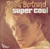 7inch Record PLASTIC BERTRAND  Super Cool 45X1101 Vogue RKM 1978 France Pop Used