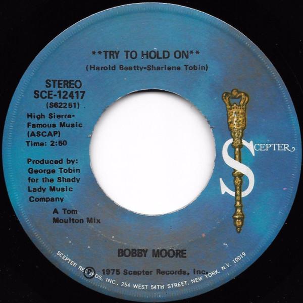 

7-дюймовая пластинка BOBBY MOORE Try To Hold On SCE12417 Scepter Records 1976 США SoulFunk Б/у