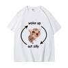 Wake Up & Act Silly: Crying Banana Cat Meme T-shirt