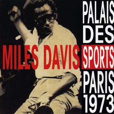 CD MILES DAVIS - Palais Des Sports Paris 1973 JM016 Jazz Masters 1995 Germany Jazz Used