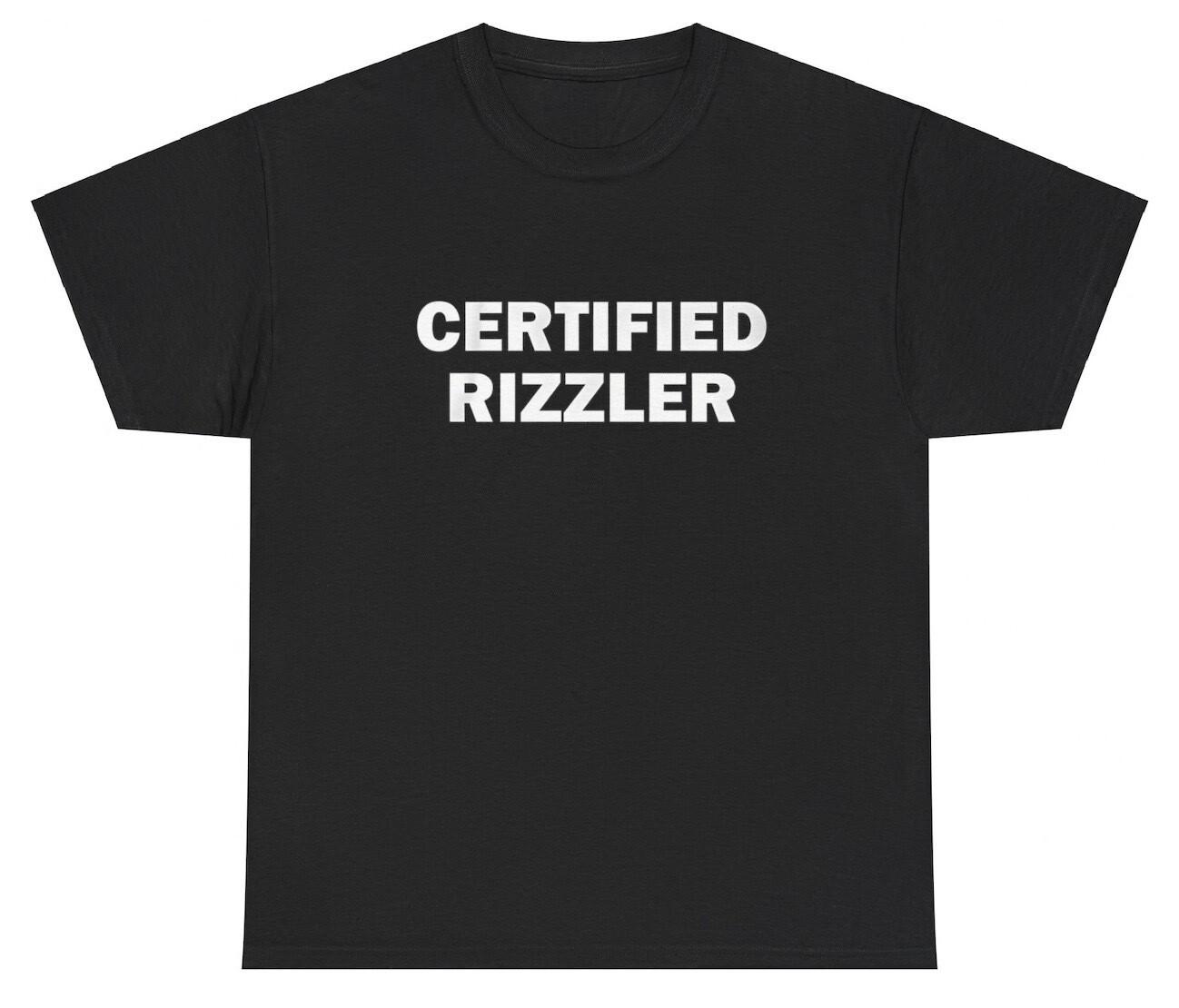 Certified Rizzler T Shirt Funny Gen Z Rizz Oddly Specific Dank Meme Humor Tee XXL