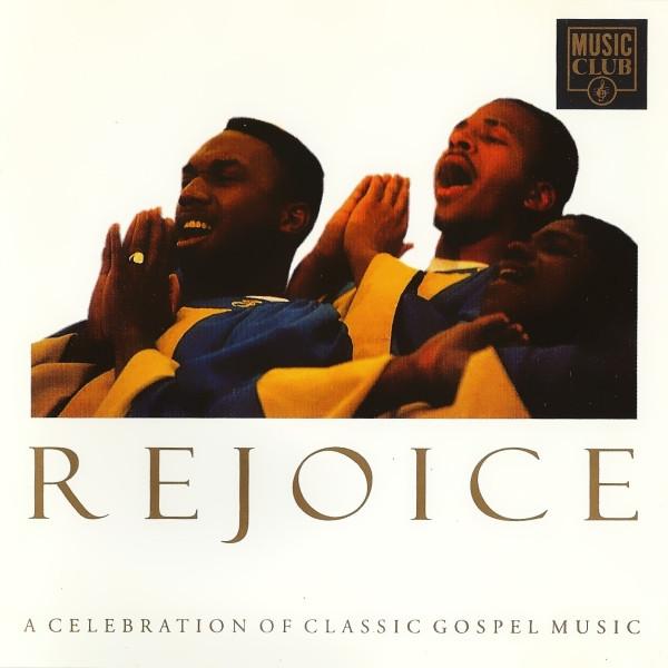 

CD VARIOUS - Rejoice Gospel Classics MCCD093 Music Club 1992 UK Soul/Funk Used