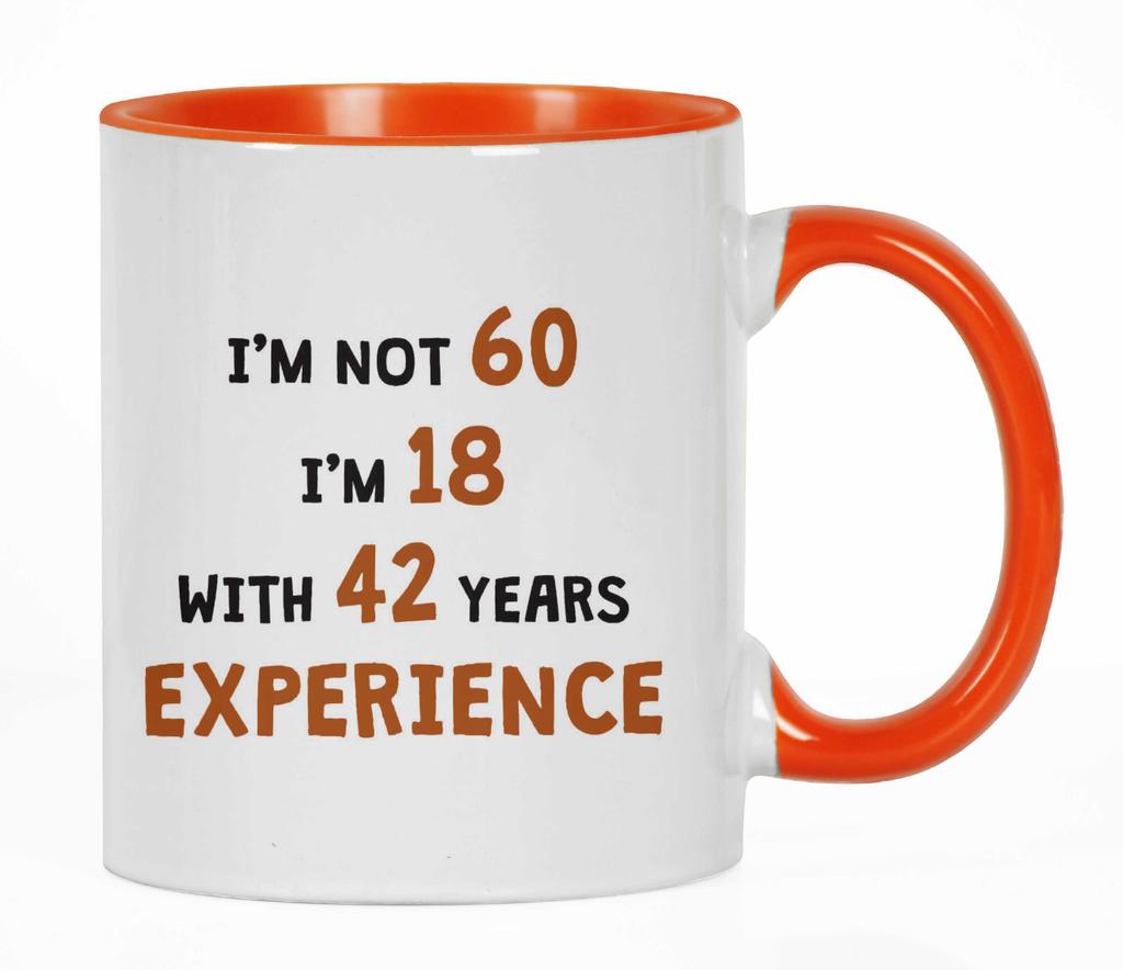 Inkdotpot I'm Not 60 I'm 18 With 42 Years Experience 11 Oz Ceramic Coffee  Mug Funny Novelty Quotes Gift For Employee Boss Buy cheaply on Joom