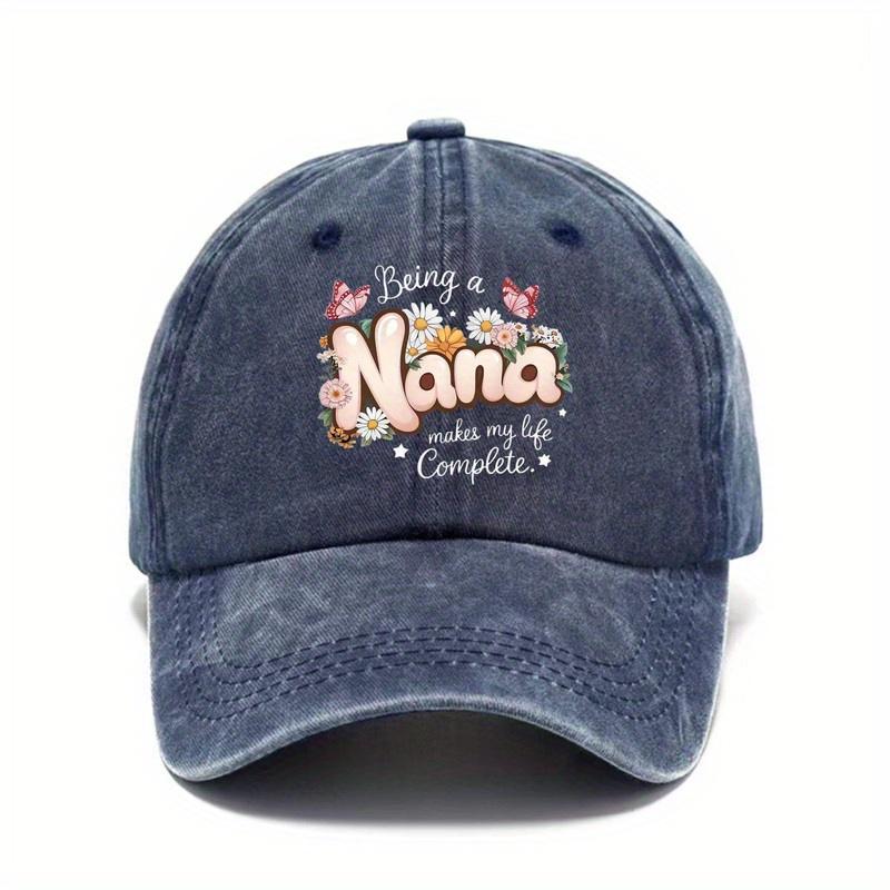 Being a Nana Makes Life Complete Floral Butterfly Baseball Cap Adjustable Casual Sun Protection Hat