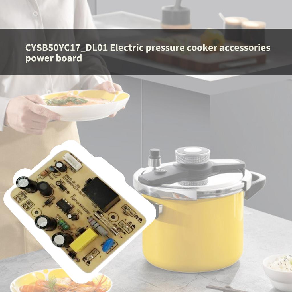 Electric Pressure Cooker Power Circuit Board Replacement for CYSB50YC17-DL01 Motherboard Power Module Accessories