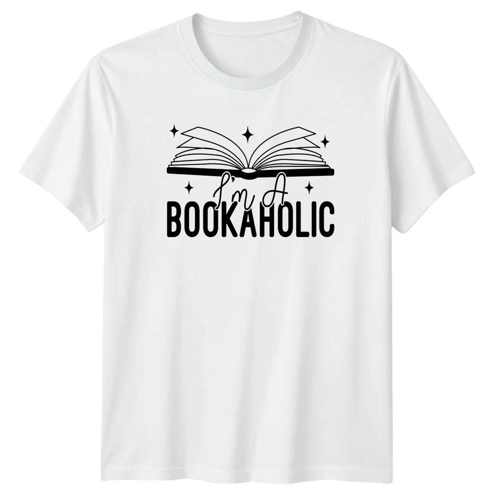 Im A Bookaholic TShirt Book Lover Reading Birthday Gift For Him And Her S