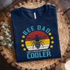 Bee Dad Shirt – Funny Father’s Day Shirt – Like a Regular Dad But Cooler Tee – Retro Bee Dad T-Shirt – Cool Dad Gift Idea – Pun Dad Shirt