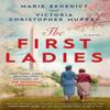 The First Ladies by Victoria Christopher Murray Hardback Book 9780593440285