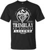 Tremblay Shirts Tremblay an Endless Legend Design Customize Gi T Shirt Gift Tee Sweatshirt