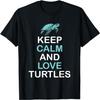 Bleib ruhig und liebe Schildkröten - Meeresschildkröte Wildtiere T-Shirt