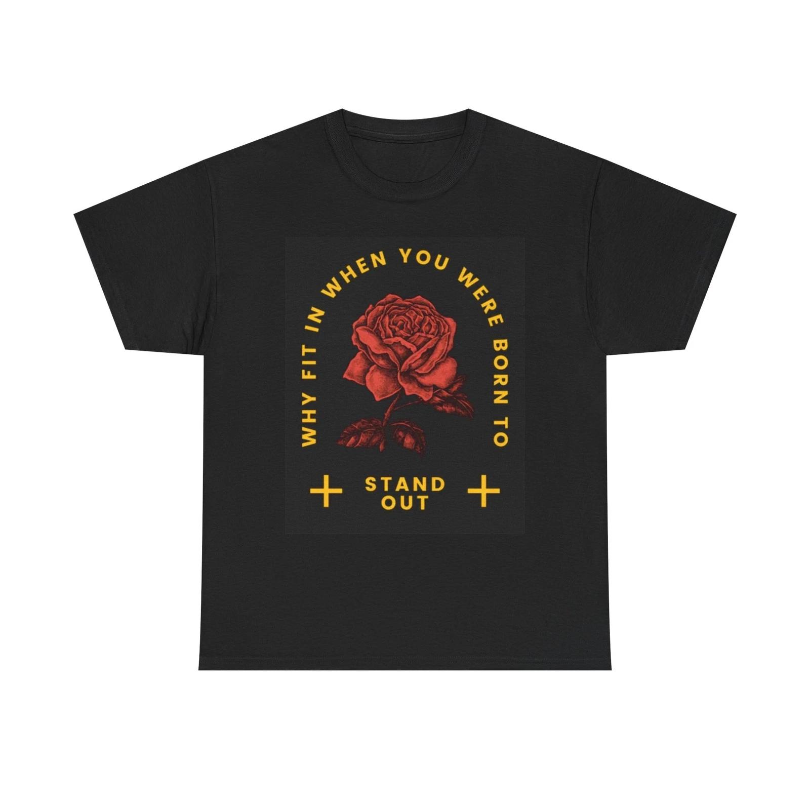 Men s and Women s T-shirts Born To Stand Out L