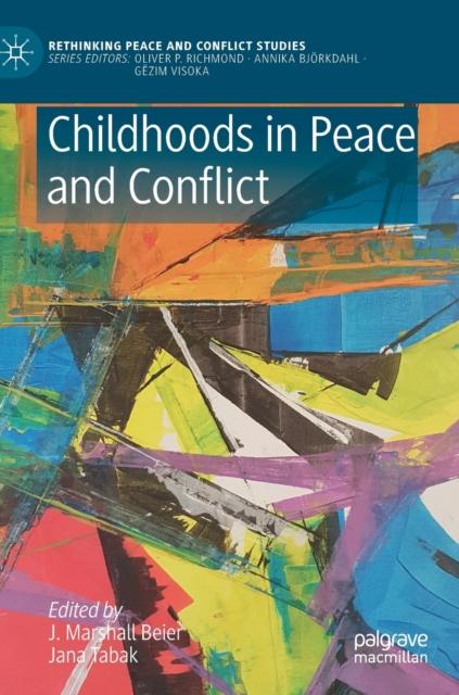 The Childhoods In Peace and Conflict Book