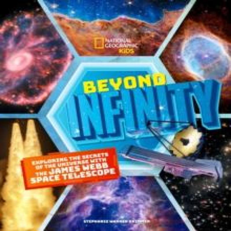 Beyond Infinity by Stephanie Warren Drimmer Hardback Book 9781426376788