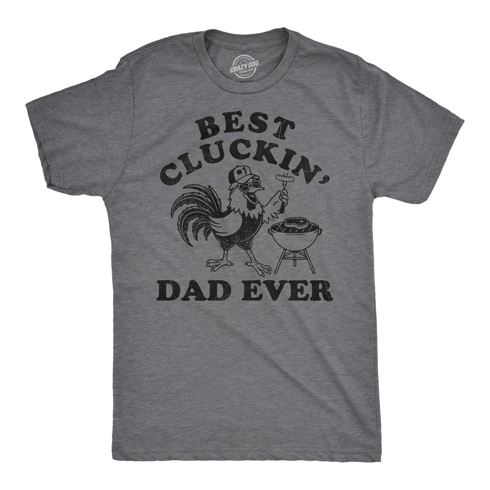 Mens Funny T Shirts Best Cluckin Dad Ever Sarcastic Fathers Day Graphic Novelty XS