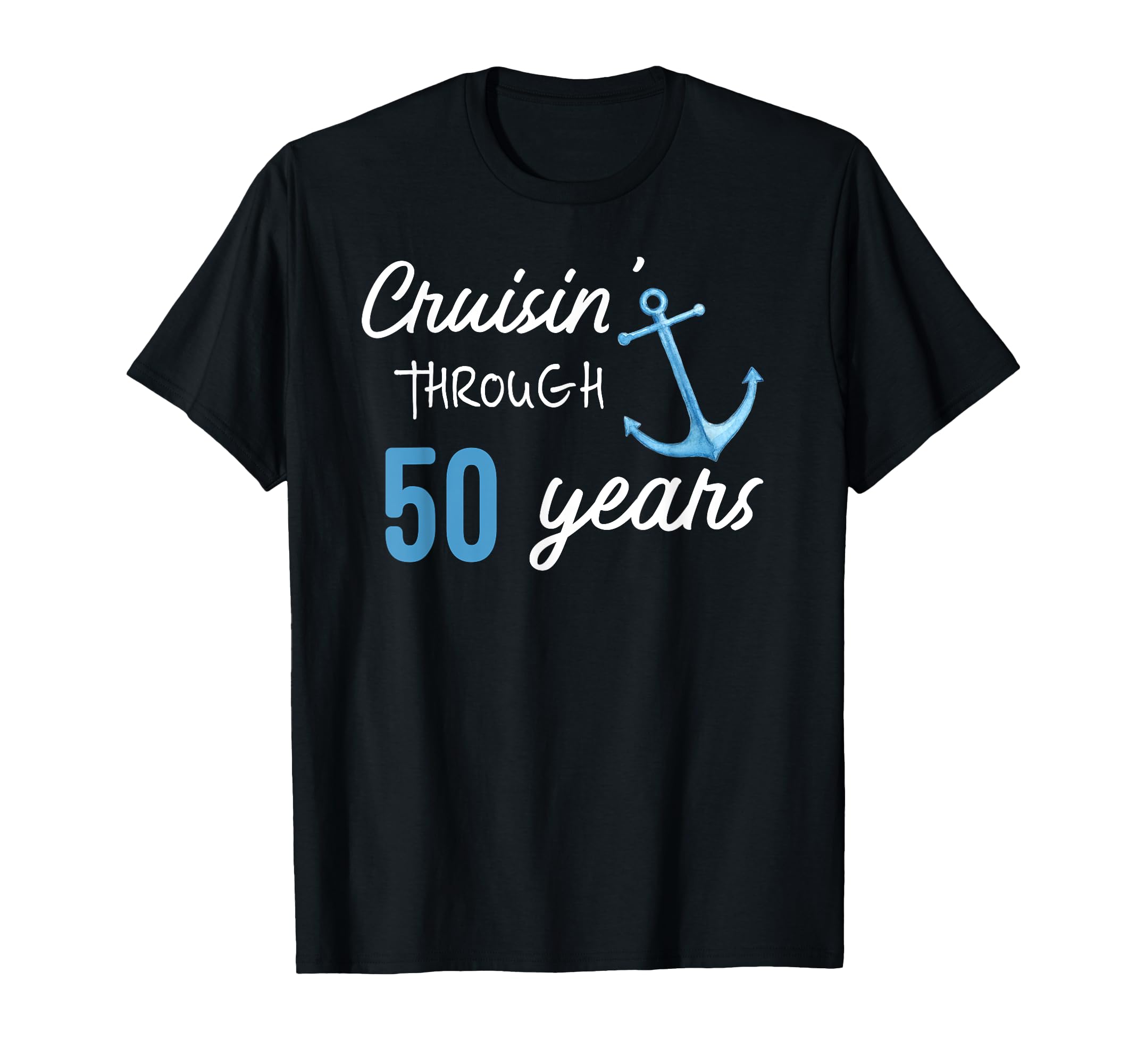 50th Anniversary or Birthday 50yo Cruise 50th T-shirt чёрный