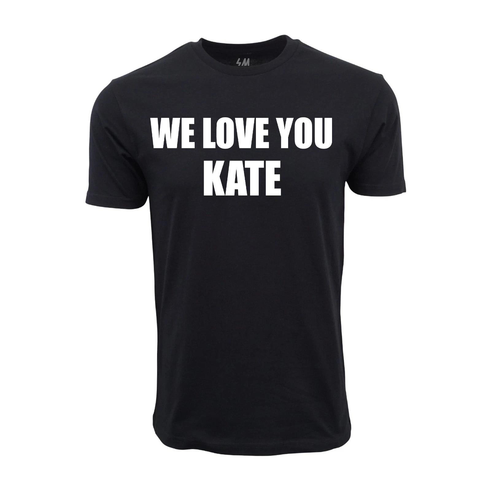 Unisex Adult Casual Graphic 2006 WE LOVE YOU KATE GRAPHIC T-SHIRT S... XXXXL