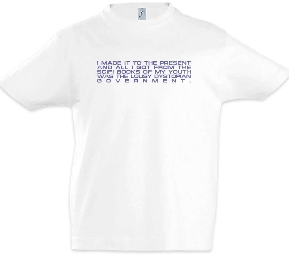 I Made It To The Present Boys kids boys T-Shirt Dystopy Goverment Fun Geek Nerd Gamer 160