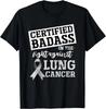Lung Cancer Warrior Gift Funny Lung Cancer Awareness Gift Unisex T-Shirt