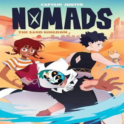 Nomads The Sand Kingdom by Captain Juuter Paperback Book 9781637969854