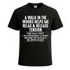 Ein Spaziergang im Wald hilft lustiges sarkastisches T-Shirt für Herren Neuheit Geschenk Oberteil Tee