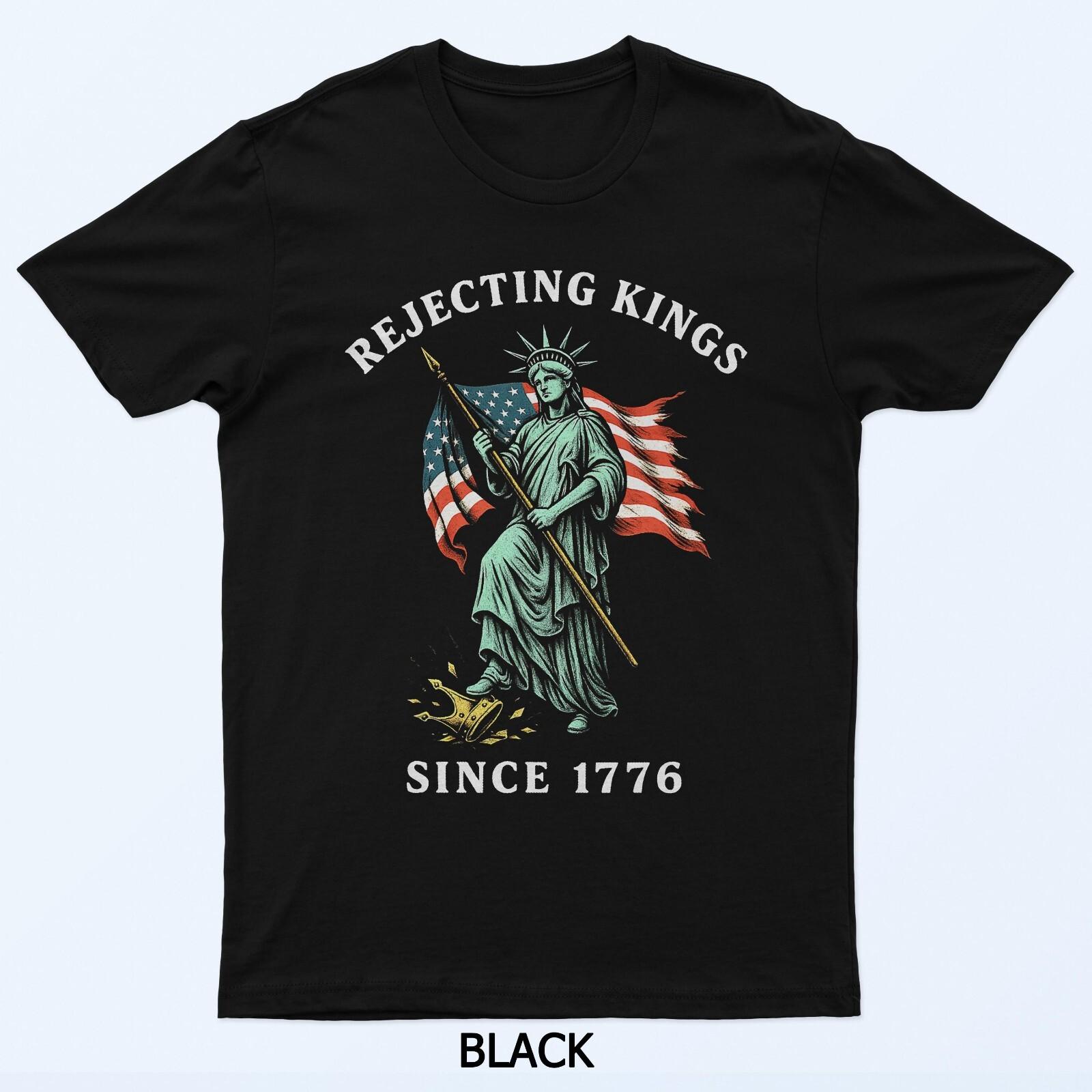 Статуя Свободы 4 июля, Отвергаем королей с 1776 года Футболка 4XL