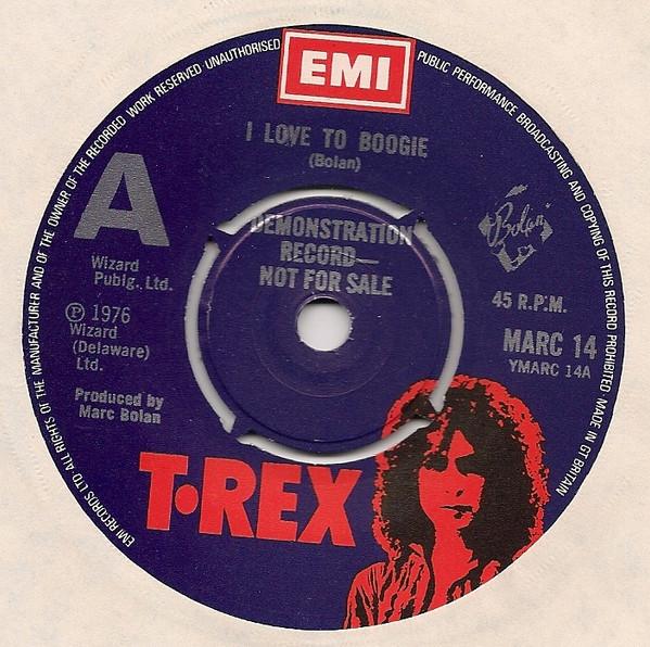 

7inch Record T. REX - I Love To Boogie MARC14PROMO T. REX 1976 UK Rock Used