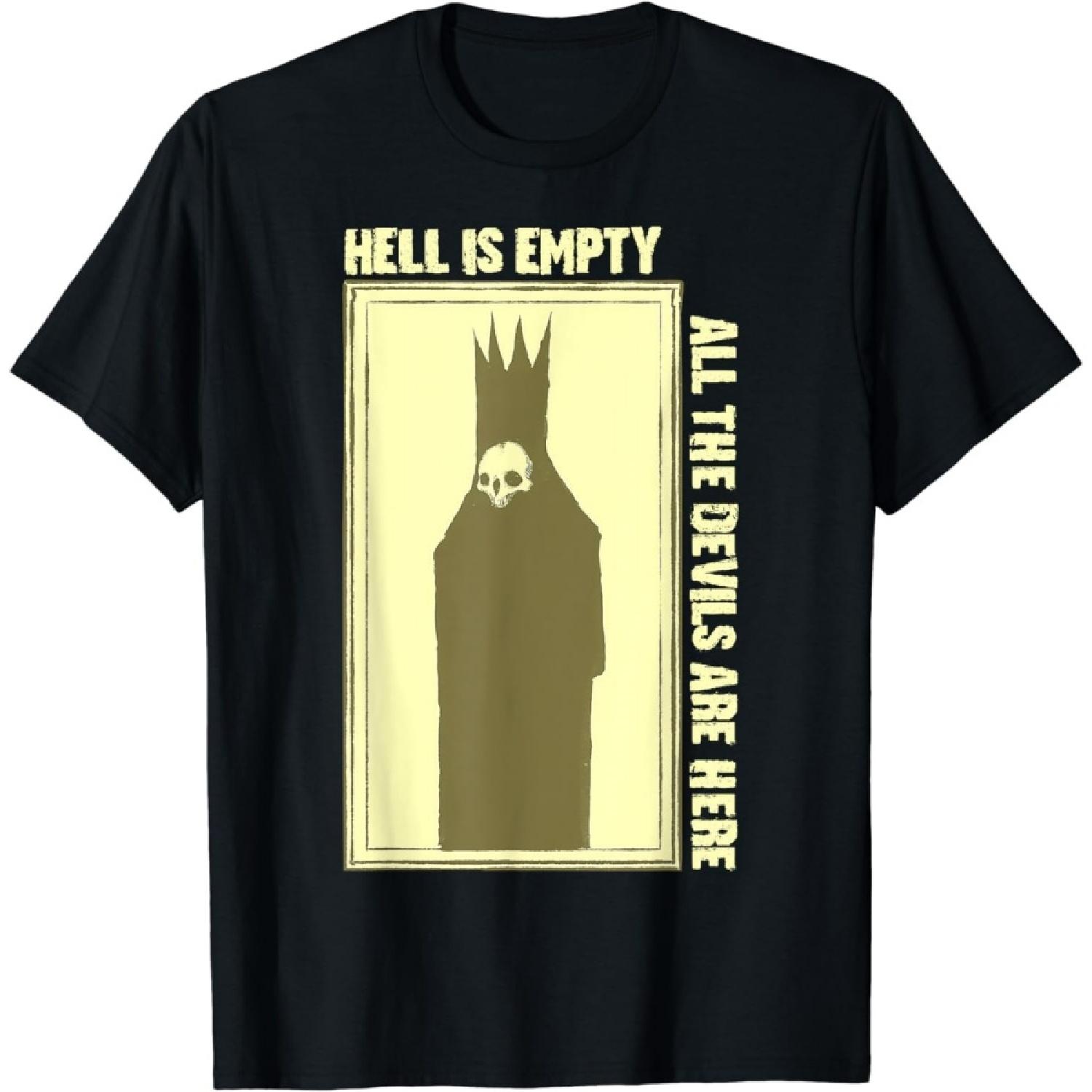 ALzvuLg Hell is Empty All The Devils are Here T-Shirt S