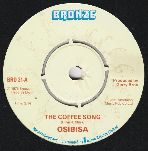 

7inch Record OSIBISA - The Coffee Song BRO31 Bronze 1976 UK Soul/Funk Used