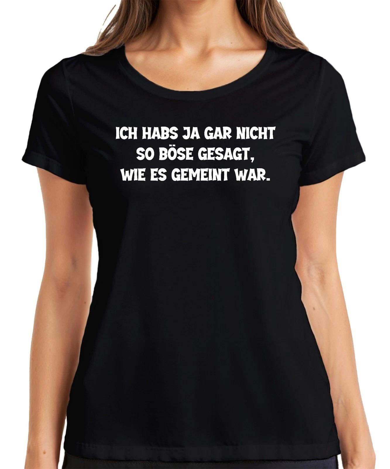 Hab s nicht so böse gesagt wie gemeint lustig sarkastisch Spruch Damen T-Shirt L