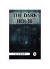 The The Dark House Book