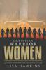 The Christian Warrior Women : A Guide To Taking Back Your Faith, Family  Future : 1 Book