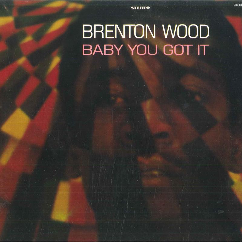 

LP Record BRENTON WOOD - Baby You Got It CR00008 Craft Recording 2017 US Soul/Funk