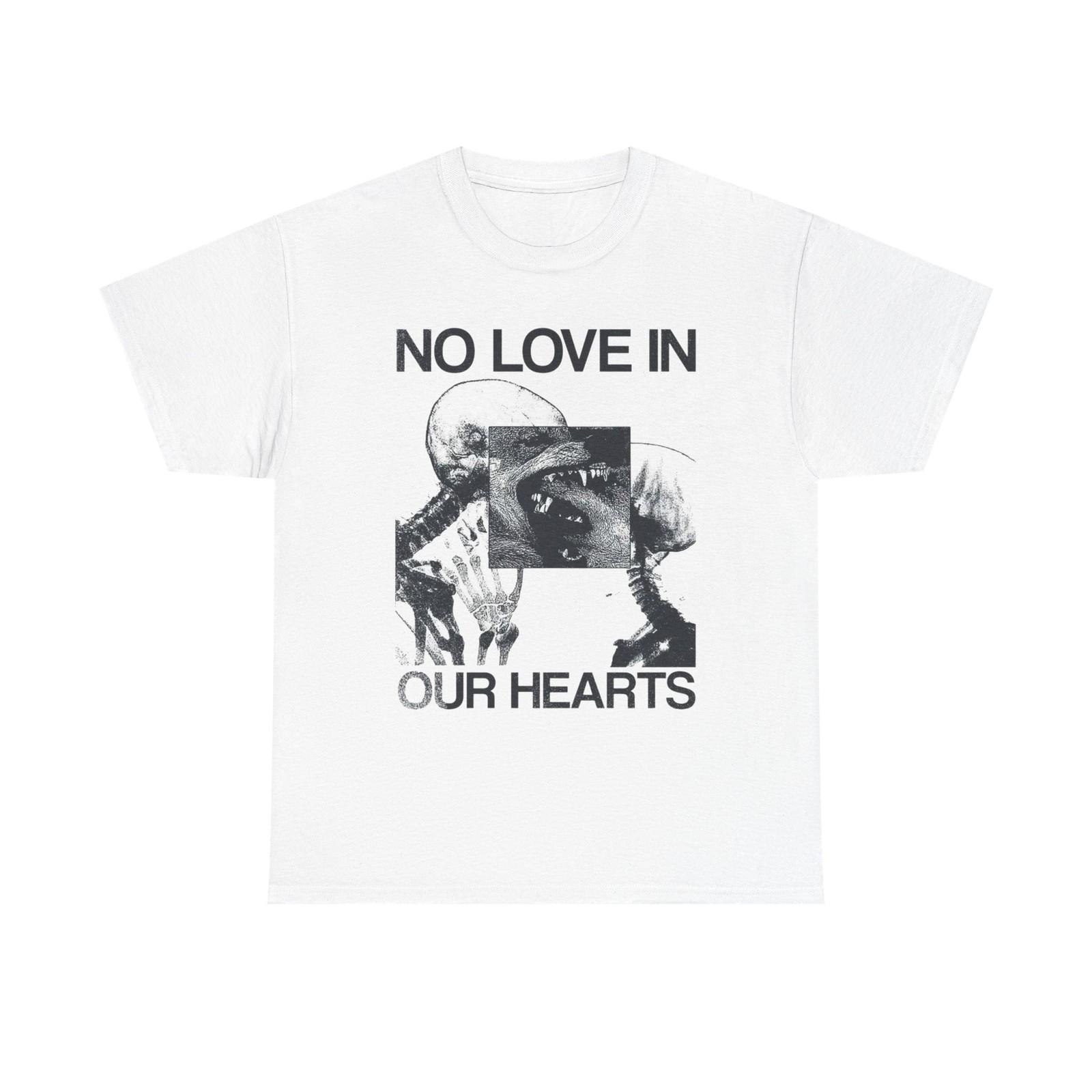

No Love In Our Hearts Graphic T Shirt Mens Womens Tees Top Unisex Heavy Cotton Tee 3XL