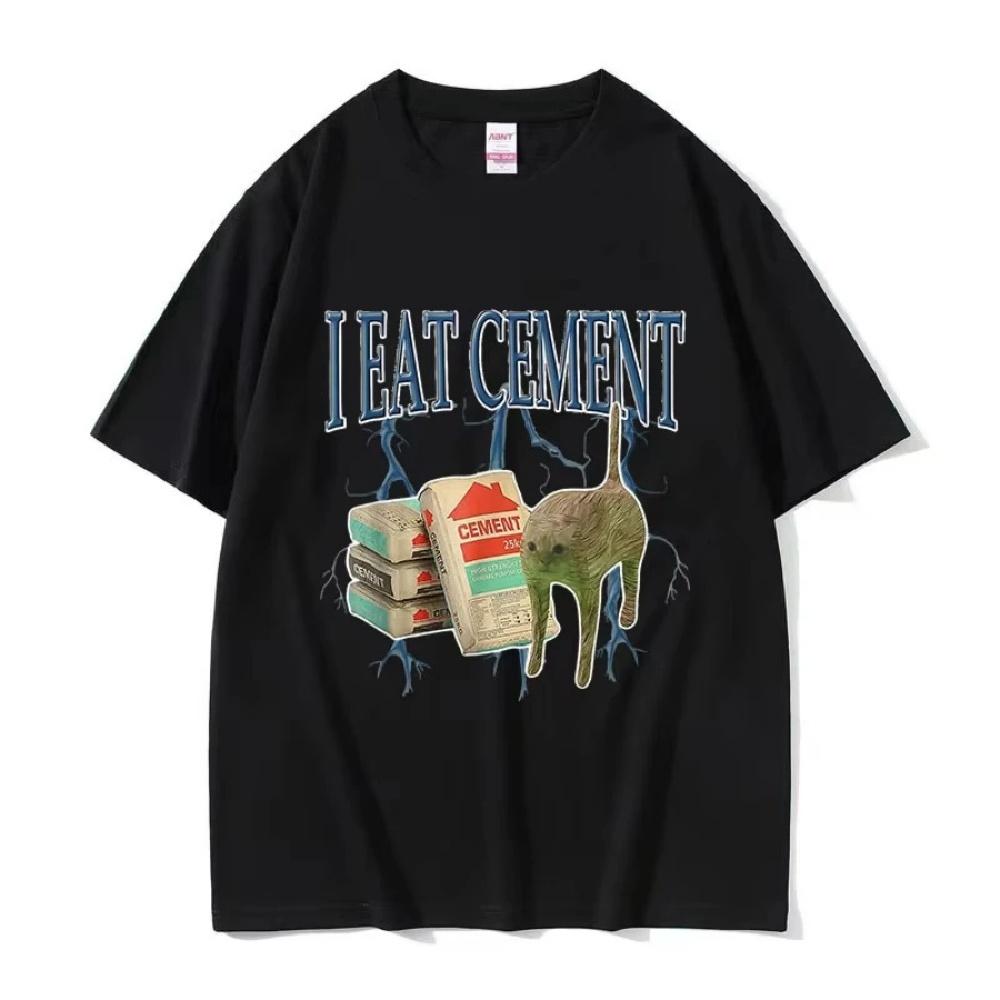 Funny I Eat Cement Cat Meme T Shirt Men Women Harajuku Vintage Short Sleeve T-shirts Summer Casual Cotton Tops Cartoon T-shirt