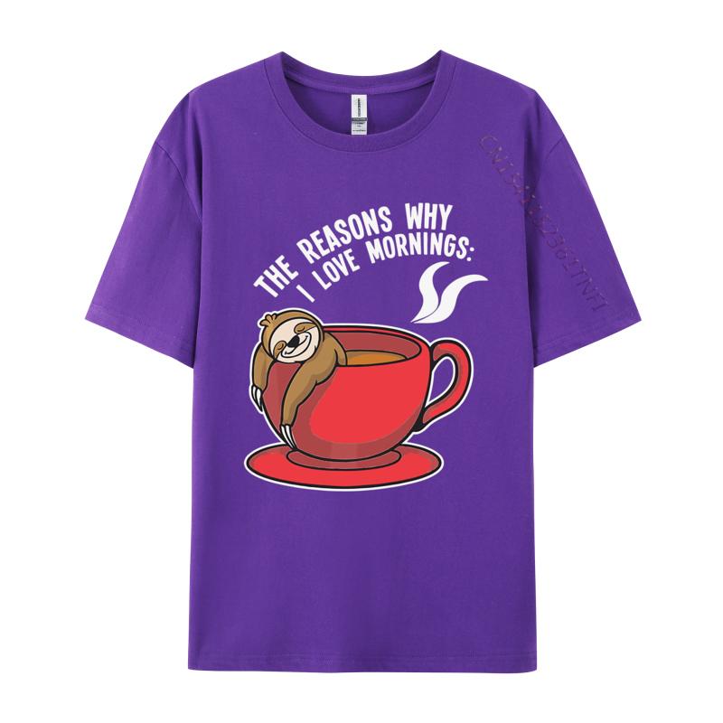The Reasons Why I Love Mornings Sloth Tshirts Men Graphic T Shirts Birthday Tshirt Cotton Oversized Tee Top Clothes