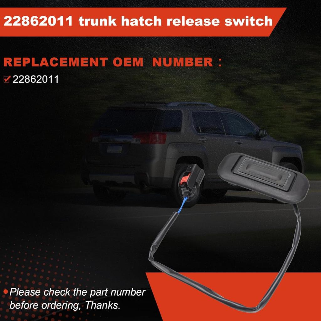22862011 Trunk Hatch Release Switch Compatible with GMC Terrain Chevy Equinox 2010-2017 Replace Rear Liftgate Release Switch Button
