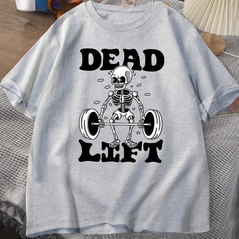 Dead Lift Skeleton Graphic T Shirts Unisex Gym Pump Cover Funny Workout TShirt Weightlifting Retro Trendy Loose Tshirt Clothes
