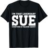 Sue Personal Name Women Girl Funny Sue T-Shirt