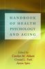 The Handbook of Health Psychology and Aging Book