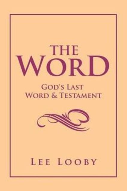 Kniha The Word : God's Last Word Testament