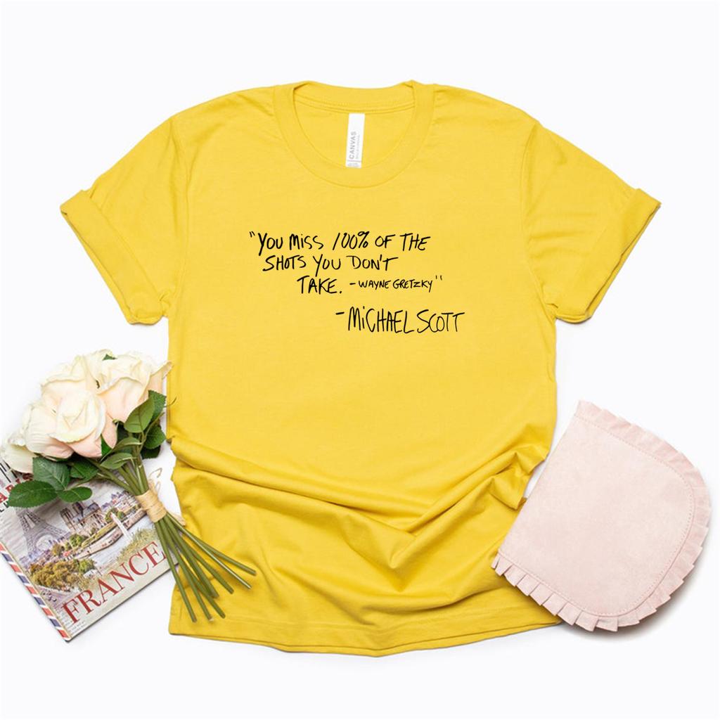 You Miss 100 of The Shots You Dont Take Quote Shirt Michael Scott Tee The Office Tshirt Funny Graphic T Shirts Unisex Tshirt