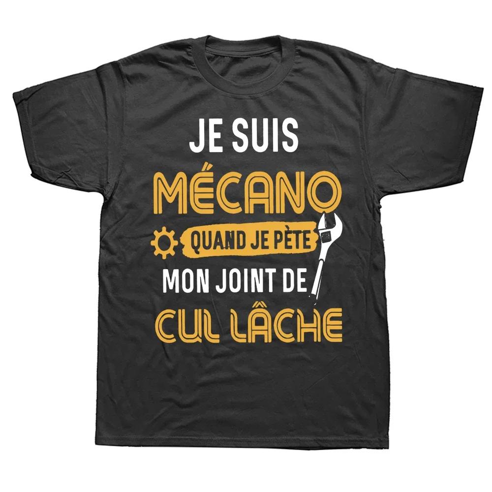 You Know Im Mechano T Shirt Funny French Text Dad Gift Worker Humor Vintage Tee Casual Cotton Unisex Summer Tshirts EU Size S