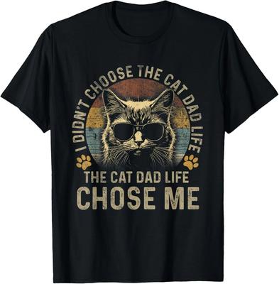 Herren I Didn't Choose The Cat Dad Life The Cat Dad Life Chose Me T-Shirt