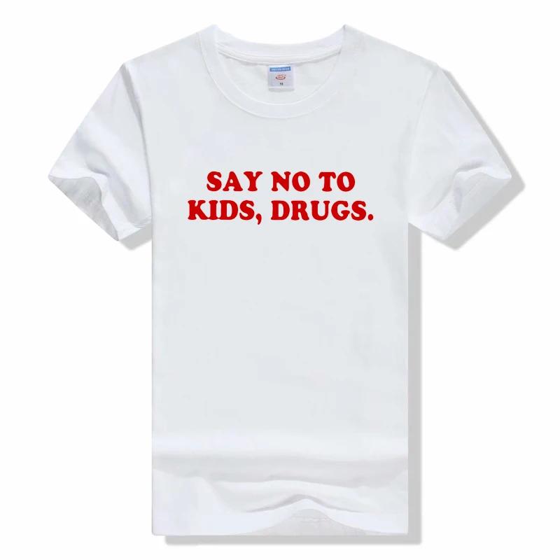 Say No To Kids, Drugs red Letters T shirt Cotton Funny Sh... XXXL