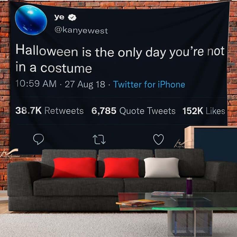 Buy Kanye Tweet Tapestry Wall Art Wall Hanging Boho Decor Wall Cloth